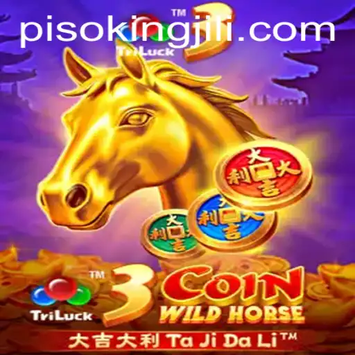 The Thrilling World of 3CoinWildHorse and the Rise of PISO KING
