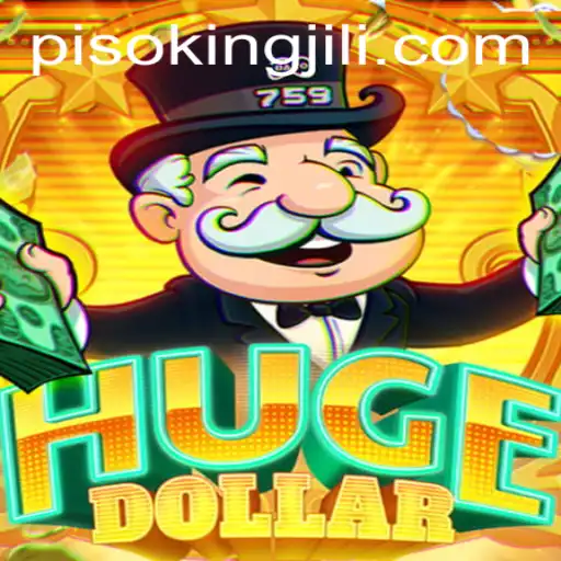 Exploring the World of HugeDollar: A Dive into PISO KING