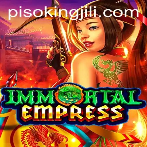 ImmortalEmpress: An Epic Adventure into the World of PISO KING