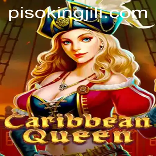 Unveiling the Excitement of CaribbeanQueen: An In-Depth Look into the PISO KING Phenomenon