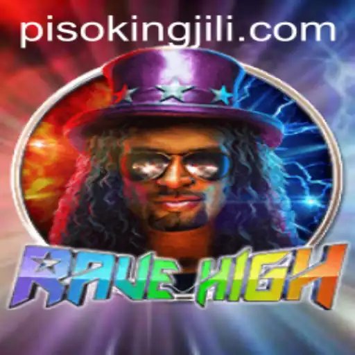 Exploring the World of RaveHigh and the PISO KING Phenomenon