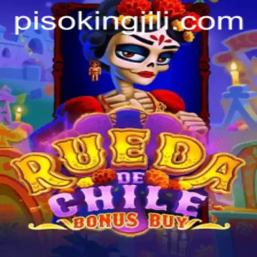 RuedaDeChileBonusBuy: Unveiling the Thrilling New Game Experience with PISO KING