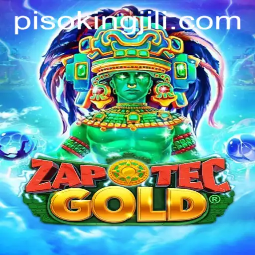 Exploring the Exciting World of ZapOtecGold and the Role of PISO KING